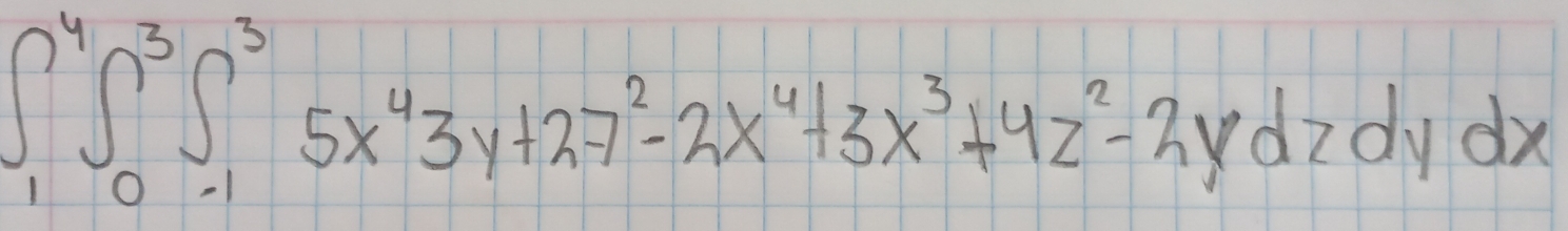 ∈t _1^(4∈t _0^3∈t _(-1)^35x^4)3y+27^2-2x^4+3x^3+4z^2-2ydzdydx