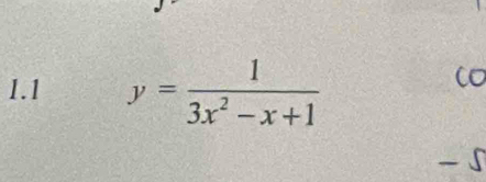 1.1 y= 1/3x^2-x+1 
Co