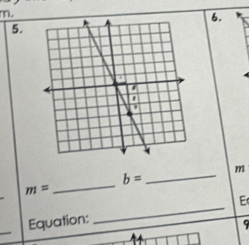 m
b=
m=
_ 
_ 
Equation: _E 
9