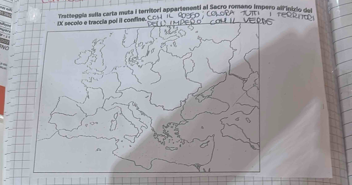 səŋ wllc 
maNo 
Tratteggia sulla carta muta i territori appartenenti al Sacro romano Impero allinizio del 
Z0jod 
onfine. 
owaps
v-1
ZI03 
INO 
२os