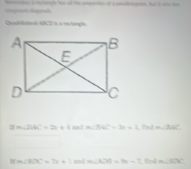 Solved: Seetes, a rectagle has all the properties of a parallelogram ...