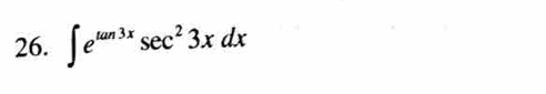 ∈t e^(tan 3x)sec^23xdx