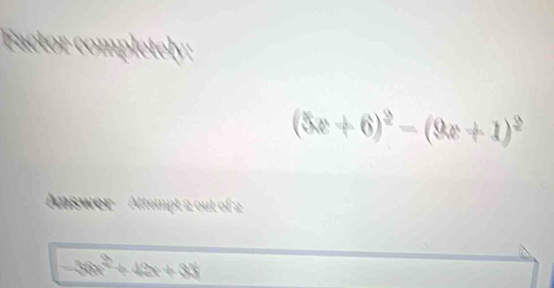 (5x+6)^2-(9x+1)^2
-36x^2+42x+80