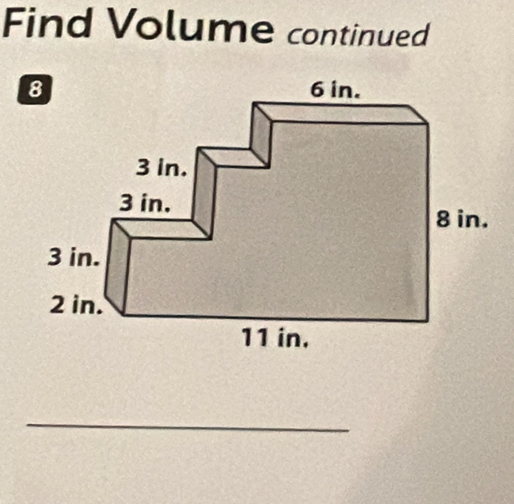 Find Volume continued 
_