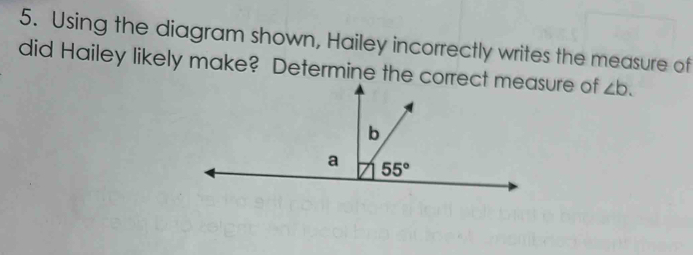 Solved: Using the diagram shown, Hailey incorrectly writes the measure ...