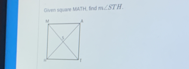 Given square MATH, find m∠ STH.