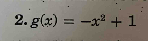 g(x)=-x^2+1