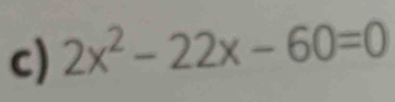 2x^2-22x-60=0