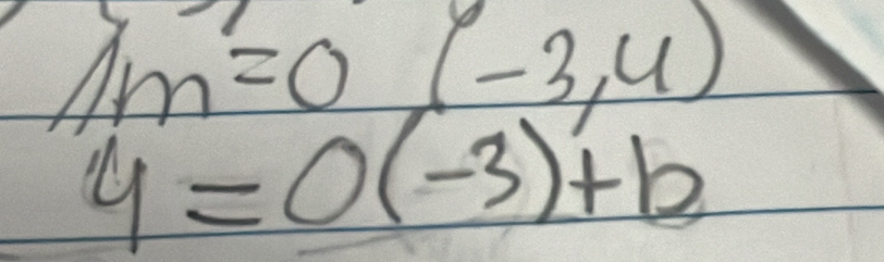 AM=0(-3,4)
4=0(-3)+b