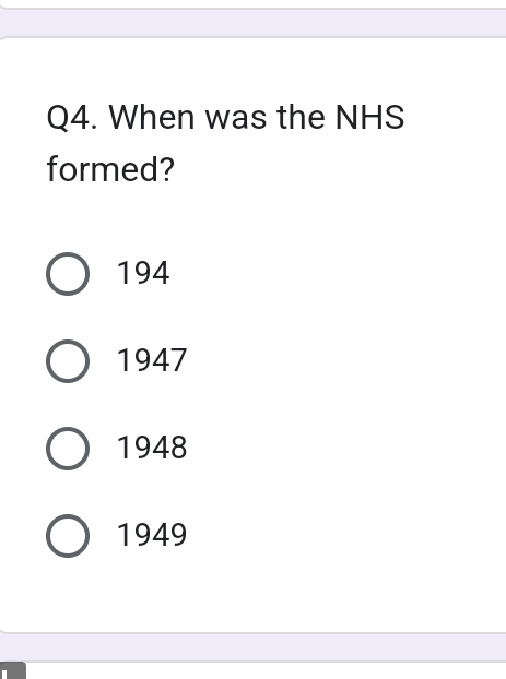 When was the NHS
formed?
194
1947
1948
1949