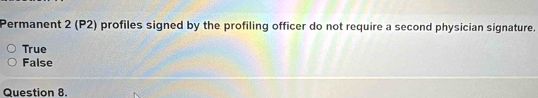 Solved: Permanent 2 (P2) profiles signed by the profiling officer do ...