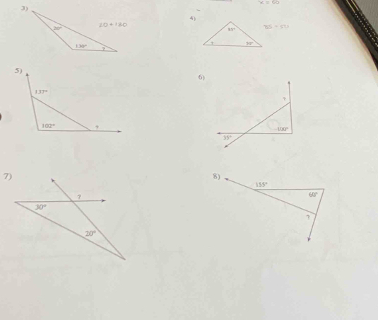 x=60
4)
YS=SU
5)
6)
137°
102° ?
-100°
35°
7)
?
30°
20°