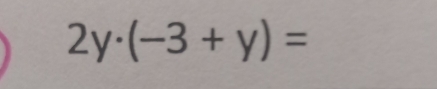 2y· (-3+y)=