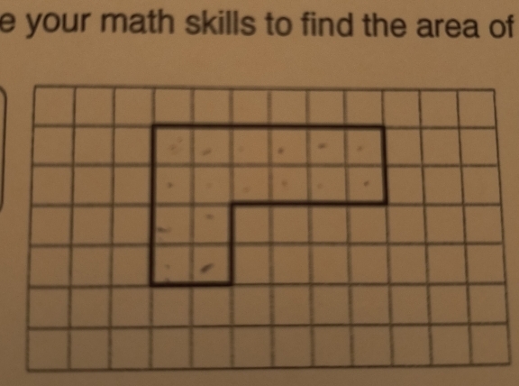 your math skills to find the area of