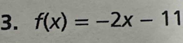 f(x)=-2x-11