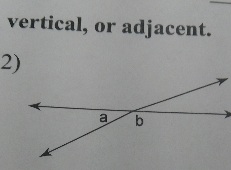 vertical, or adjacent. 
2)