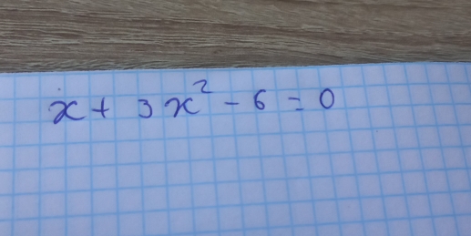 x+3x^2-6=0