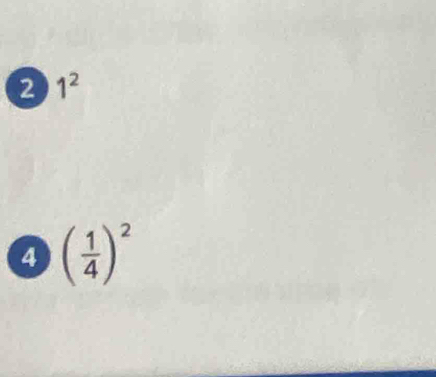 2 1^2
4 ( 1/4 )^2