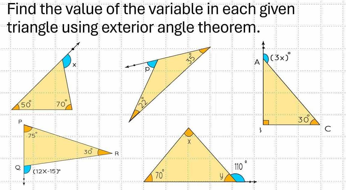 Find the value of the variable in each given
triangle using exterior angle theorem.
A (3x)^circ 
30°
C