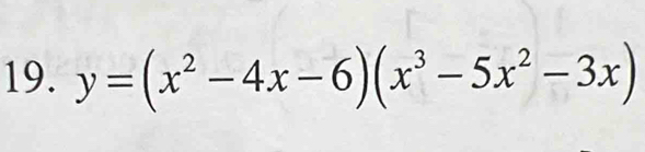 y=(x^2-4x-6)(x^3-5x^2-3x)