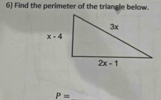 Find the perimeter of the triangle below.
P= _