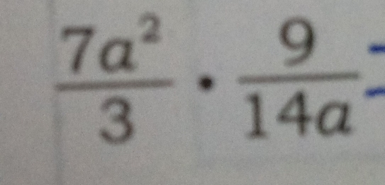  7a^2/3 ·  9/14a 