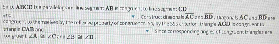 Solved: Since ABCD is a parallelogram, line segment AB is congruent to ...