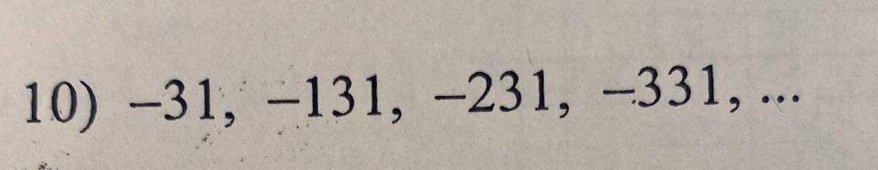 -31, −131, −231, -331, ...