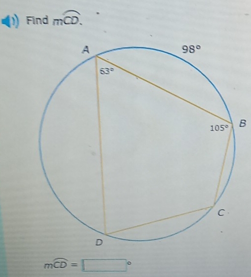 Find mwidehat CD.
B
moverline CD=□°