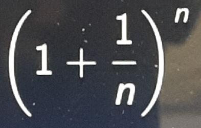 (1+ 1/n )^n