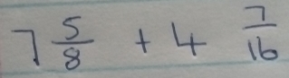 7 5/8 +4 7/16 