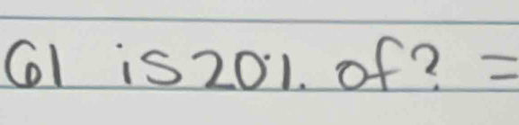 6I is201. of?