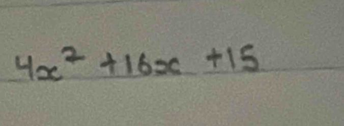 4x^2+16x+15