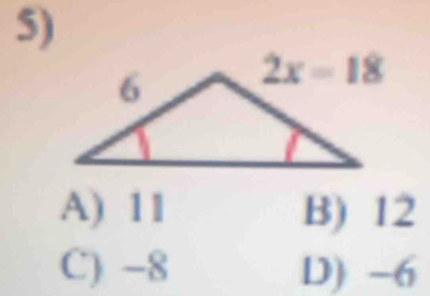 A) 11 B) 12
C) -8 D) -6