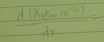  (d(Aytan (e^(-2x)))/dx =