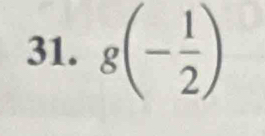 g(- 1/2 )