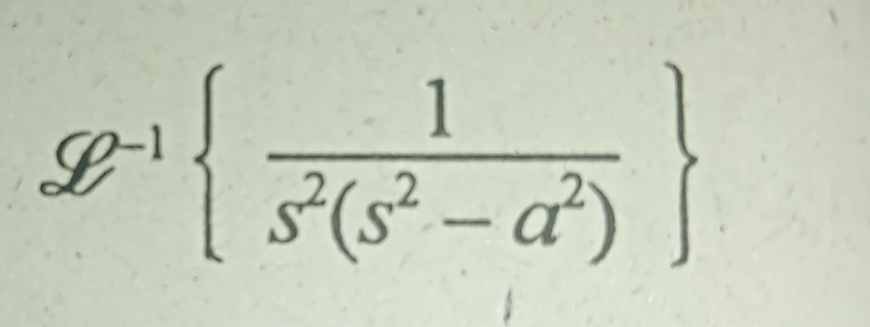 g^(-1)  1/s^2(s^2-a^2) 