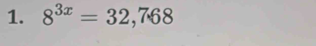 8^(3x)=32,768