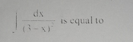 ∈t frac dx(3-x)^2 is equal to