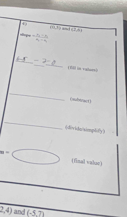 n=
(2,4) and (-5,7)