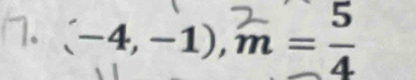 (-4, -1), m =