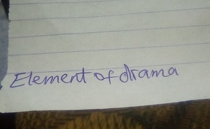 Element of drama