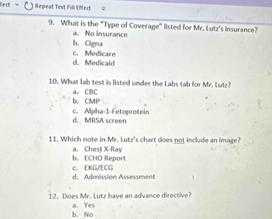 Solved: fect Repeat Text Fill Effect 9. What is the “Type of Coverage ...