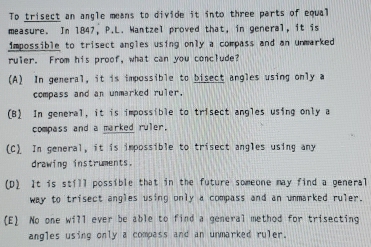 Solved: To trisect an angle means to divide it into three parts of ...
