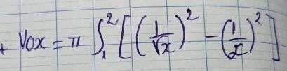 v_0x=π ∈t _1^(2[(frac 1)sqrt(x))^2-( 1/x )^2]