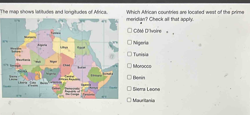Solved: The map shows latitudes and longitudes of Africa. Which African ...