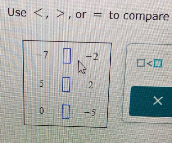 Use < , > , or = to compare
□