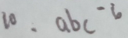 x=frac 1/2 abc^(-6)