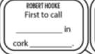 ROBERT HOOKE 
First to call 
_ 
in 
cork_ .