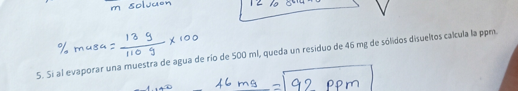 Si al evaporar una muestra de agua de río de 500 ml, queda un residuo de 46 mg de sólidos disueltos calcula la ppm.